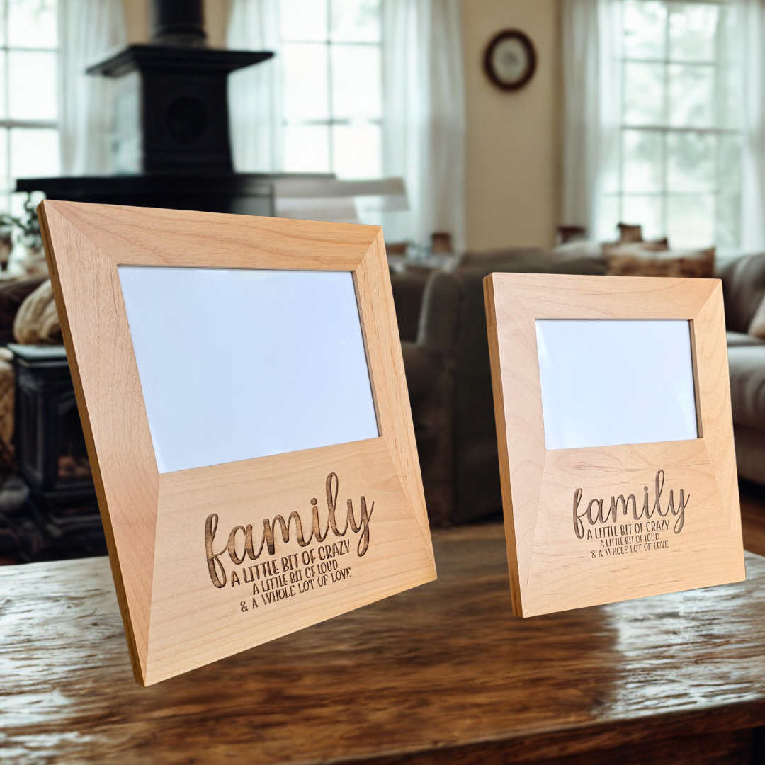 "Family - A little bit of crazy" Picture Frame
